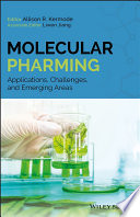 Molecular pharming : applications, challenges, and emerging areas [E-Book] /