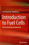 Introduction to fuel cells : electrochemistry and materials /