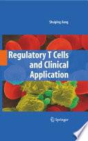 Regulatory T Cells and Clinical Application [E-Book] /