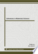 Advances in materials science : selected, peer reviewed papers from the International Conference on Advances in Materials (ICAM 2014), December 13-14, 2014, Shanghai, China [E-Book] /