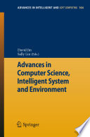 Advances in Computer Science, Intelligent System and Environment [E-Book] /