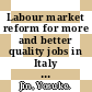 Labour market reform for more and better quality jobs in Italy [E-Book] /