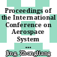 Proceedings of the International Conference on Aerospace System Science and Engineering 2023 [E-Book] /