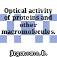 Optical activity of proteins and other macromolecules.