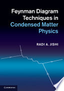 Feynman diagram techniques in condensed matter physics [E-Book] /