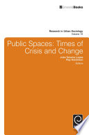 Public spaces : times of crisis and change [E-Book] /