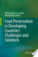 Food Preservation in Developing Countries: Challenges and Solutions [E-Book] /