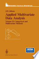 Applied multivariate data analysis. Volume II, Categorical and multivariate methods [E-Book] /