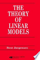 The theory of linear models /