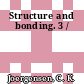 Structure and bonding. 3 /