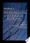 Handbook of environmental and ecological modeling /