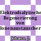 Elektrodialytische Regenerierung von Ionenaustauscherharzen.