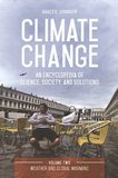Climate change : an encyclopedia of science, society and solutions . 2 . Weather and global warming /