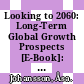 Looking to 2060: Long-Term Global Growth Prospects [E-Book]: A Going for Growth Report /