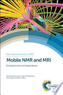 Mobile NMR and MRI : developments and applications [E-Book] /