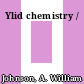 Ylid chemistry /