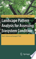 Landscape Pattern Analysis for Assessing Ecosystem Condition [E-Book] /