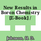 New Results in Boron Chemistry [E-Book] /