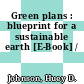 Green plans : blueprint for a sustainable earth [E-Book] /