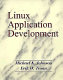 Linux application development /