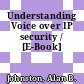 Understanding Voice over IP security / [E-Book]