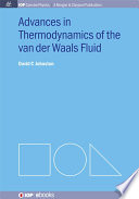 Advances in thermodynamics of the van der Waals fluid [E-Book] /