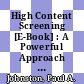 High Content Screening [E-Book] : A Powerful Approach to Systems Cell Biology and Phenotypic Drug Discovery /