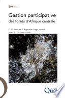 Gestion participative des forêts d'Afrique centrale [E-Book] /