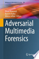 Adversarial Multimedia Forensics [E-Book] /