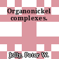Organonickel complexes.