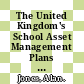 The United Kingdom's School Asset Management Plans [E-Book] /