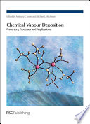 Chemical vapour deposition : precursors, processes and applications  / [E-Book]