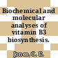 Biochemical and molecular analyses of vitamin B3 biosynthesis.