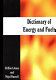 Dictionary of energy and fuels /
