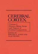 Sensory motor areas and aspects of cortical connectivity