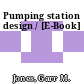 Pumping station design / [E-Book]