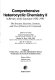 Comprehensive heterocyclic chemistry II. 8. Fused five- and six-membered rings with ring junction heteroatoms : a review of the literature 1982 - 1995 : the structure, reactions, synthesis, and uses of heterocyclic compounds /