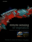 Remote sensing of vegetation : principles, techniques and appplications /