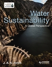 Water sustainability : a global perspective /