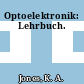 Optoelektronik: Lehrbuch.