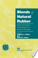 Blends of Natural Rubber [E-Book] : Novel Techniques for Blending with Speciality Polymers /