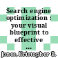 Search engine optimization : your visual blueprint to effective Internet marketing [E-Book] /