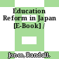 Education Reform in Japan [E-Book] /