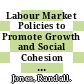 Labour Market Policies to Promote Growth and Social Cohesion in Korea [E-Book] /