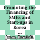 Promoting the Financing of SMEs and Start-ups in Korea [E-Book] /