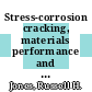 Stress-corrosion cracking, materials performance and evaluation [E-Book] /