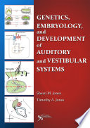 Genetics, embryology, and development of auditory and vestibular systems [E-Book] /