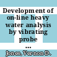 Development of on-line heavy water analysis by vibrating probe density meter and multiple internal reflectance infrared spectrometry : a paper for presentation at the 27th Oak Ridge conference of analytical chemistry Knoxville, TN October 2 - 4, 1984 [E-Book] /