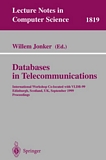 Databases in Telecommunications [E-Book] : International Workshop, Co-located with VLDB-99 Edinburgh, Scotland, UK, September 6th, 1999, Proceedings /