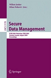 Secure Data Management [E-Book] : VLDB 2004 Workshop, SDM 2004, Toronto, Canada, August 30, 2004, Proceedings /